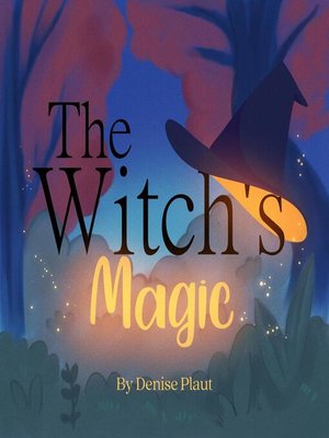 cover image of The Witch's Magic